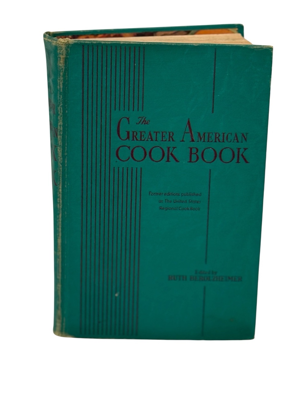 Vintage The Greater American Cookbook Hardcover ~ Ruth Beroizheimer